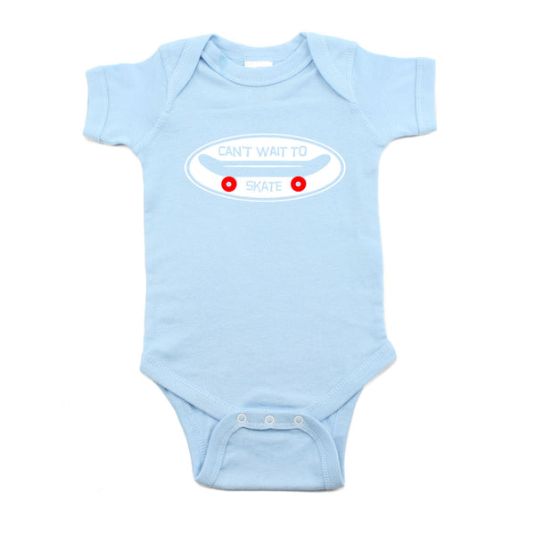 Can't Wait To Skate Skateboard Short Sleeve Baby Infant Bodysuit