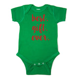 Christmas Best. Gift. Ever. Long Sleeve Infant Bodysuit