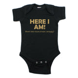Here I Am What Are Your Other 2 wishes Short Sleeve Bodysuit