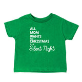 All Mom Wants for Christmas... Unisex Toddler Short Sleeve T-Shirt