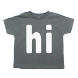 Hi Funny Saying Cute Trendy Girls Toddlers Short Sleeve T-Shirt