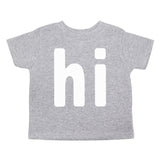 Hi Funny Saying Cute Trendy Girls Toddlers Short Sleeve T-Shirt