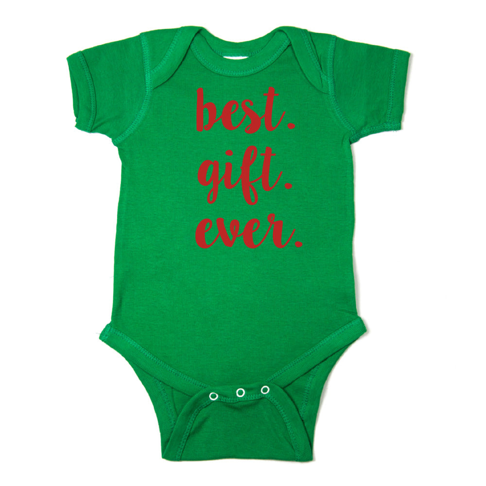 Christmas Best. Gift. Ever. Short Sleeve Infant Bodysuit