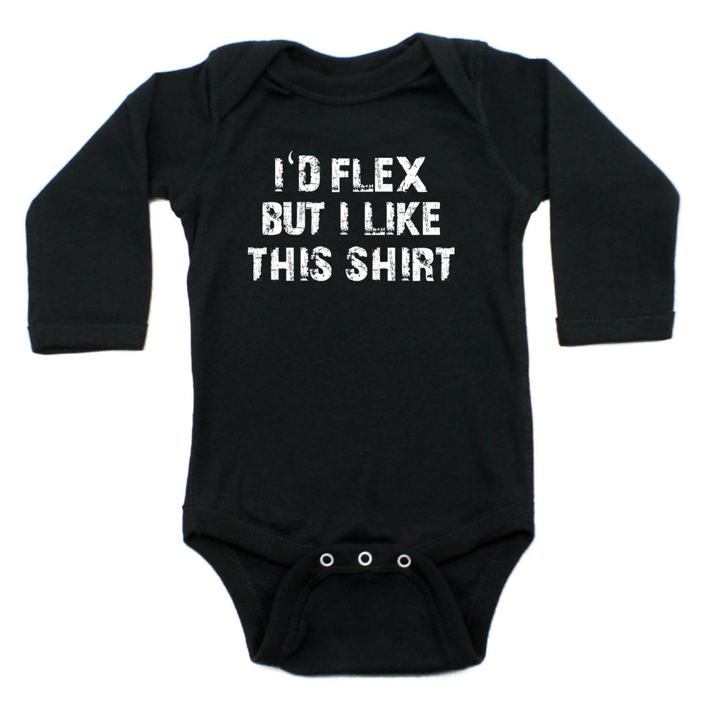 I'd Flex But I Like This Shirt Long Sleeve Cotton One Piece Baby Bodysuit