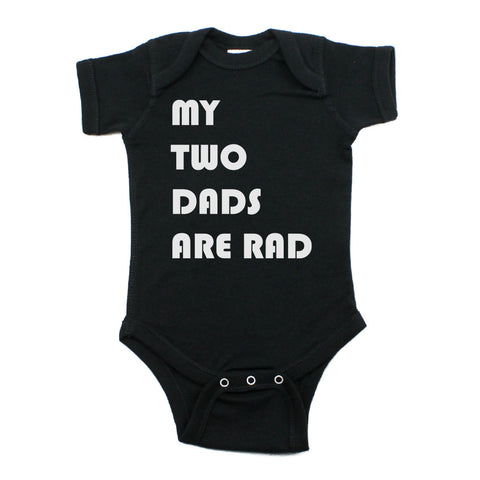 Father's Day My Two Dads Are Rad Short Sleeve Infant Bodysuit