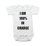 I'm 100% In Charge Short Sleeve Infant Bodysuit