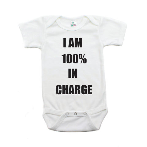 I'm 100% In Charge Short Sleeve Infant Bodysuit