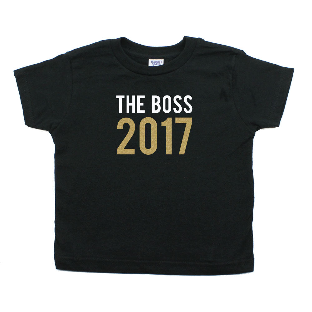 New Years The Boss 2017 Toddler Short Sleeve Cotton T-Shirt