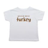Thanksgiving Gimmie Some Turkey Toddler Short Sleeve T-Shirt