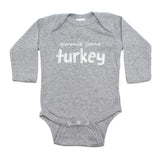 Thanksgiving Gimmie Some Turkey Long Sleeve Infant Bodysuit